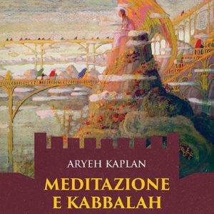 Meditazione e Kabbalah