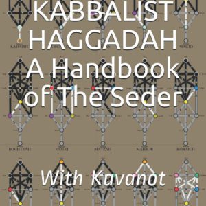 The Kabbalist Haggadah